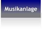 Musikanlage